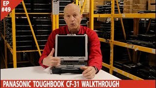 Bob takes you through a walkthrough of the Panasonic Toughbook CF-31